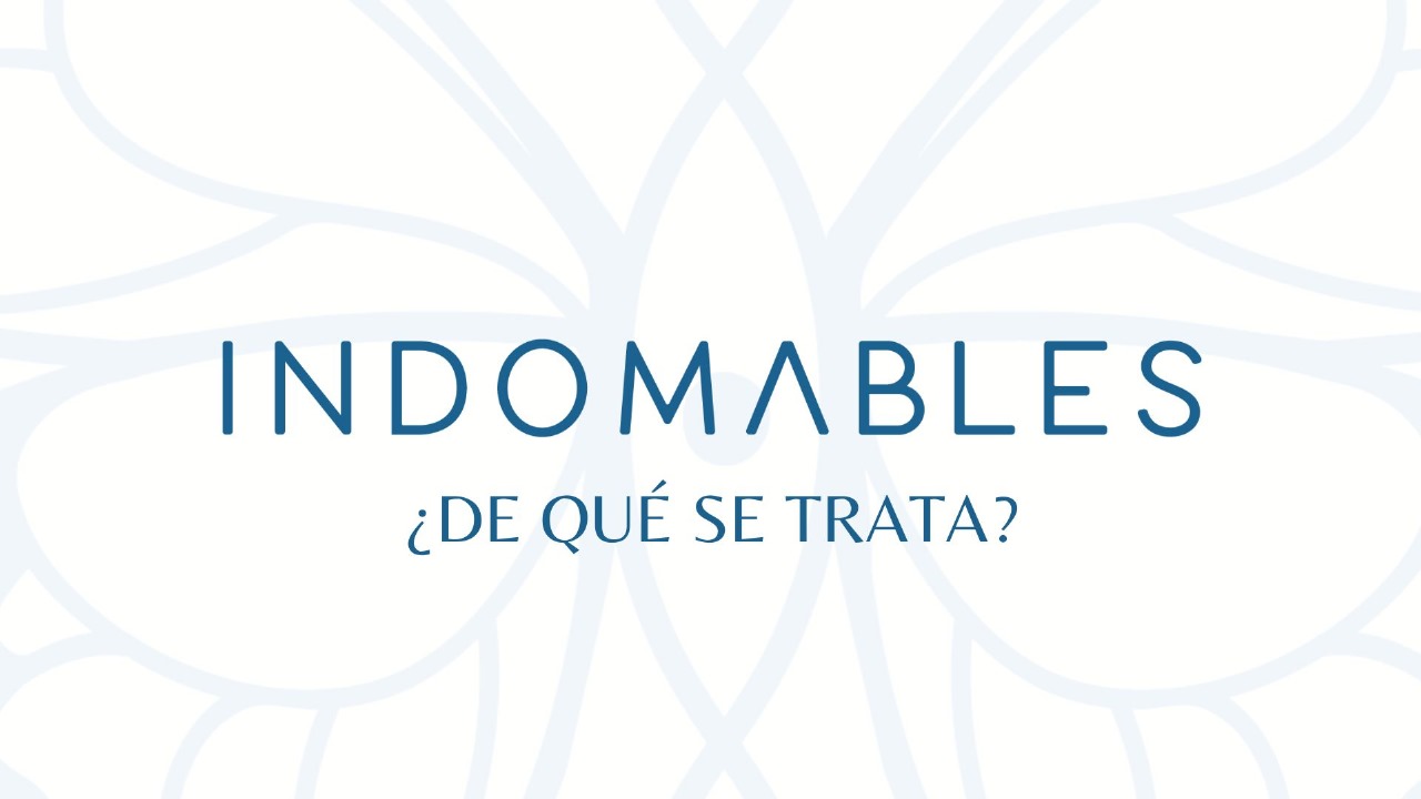 Indomables: ¿de qué se trata?